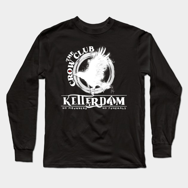 Six of Crows Club Long Sleeve T-Shirt by SeaGalaxyBrain